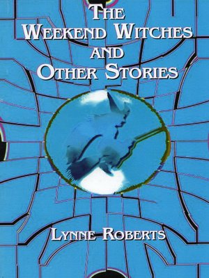cover image of The Weekend Witches and Other Stories
